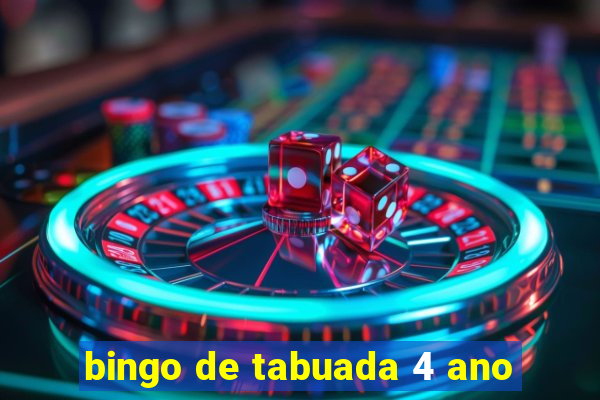 bingo de tabuada 4 ano